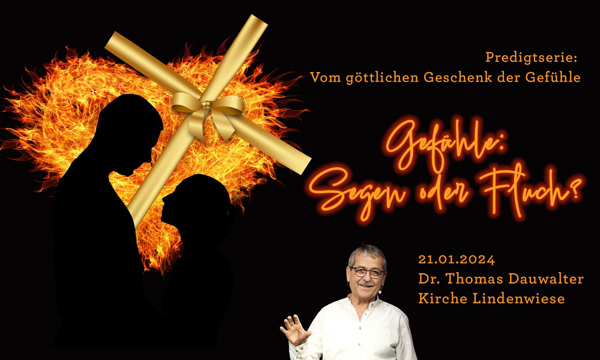2024-01-21 Serie Geschenk der Gefühle – Thomas Dauwalter – Gefühle, Segen oder Fluch