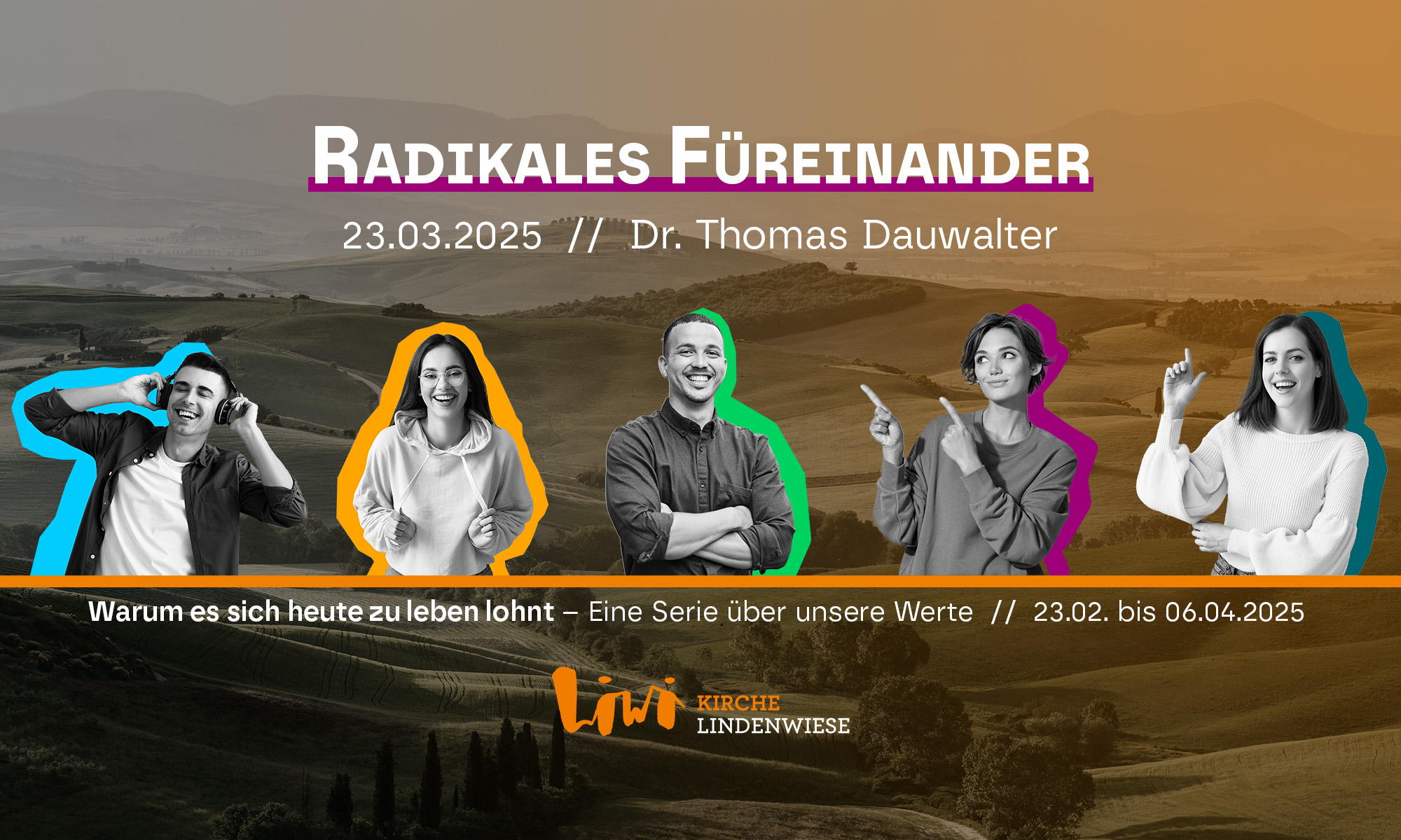 2025-03-23 Serie LIWI-Werte – Radikales Füreinander, Homepage 2000x1200px